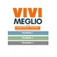 Vivi Meglio - Training 3